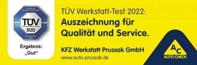 AC AUTO CHECK Partnerwerkstatt und TÜV-Süd-Werkstatt-Test 2022, Ergebnis „Gut“ - KFZ Werkstatt Prussak GmbH